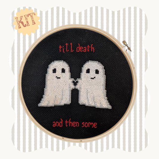 TIll Death and Then Some - cross stitch kit